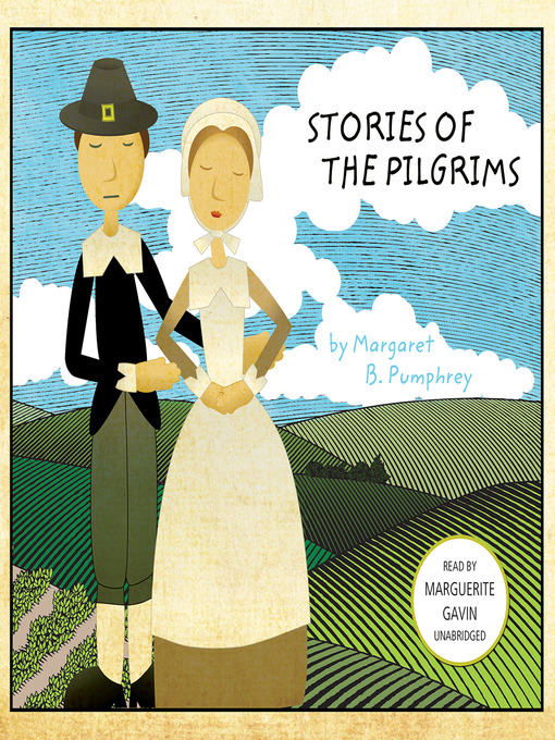 Title details for Stories of the Pilgrims by Margaret B. Pumphrey - Available